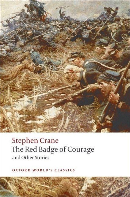Cover: 9780199552542 | The Red Badge of Courage and Other Stories | Stephen Crane | Buch