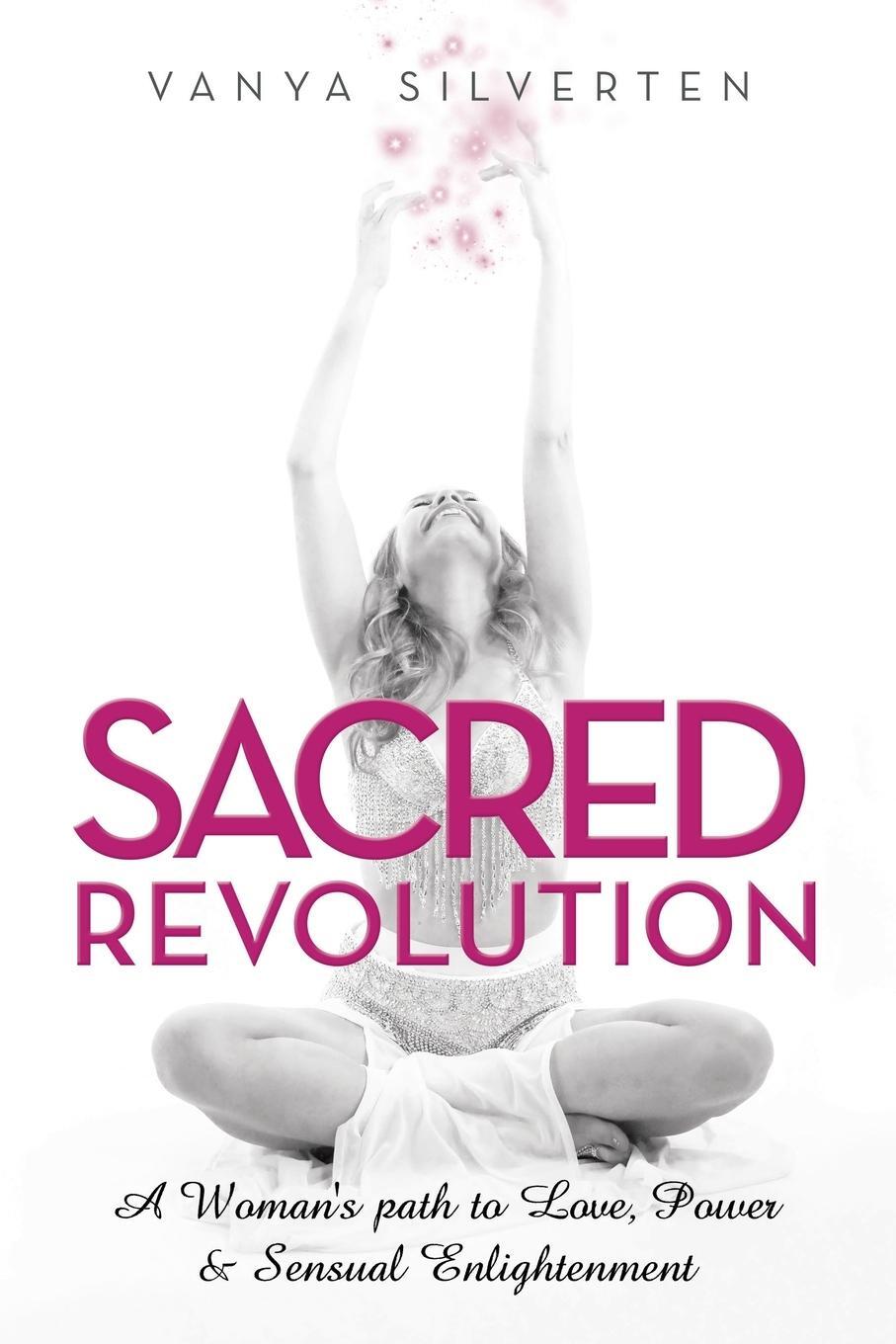 Cover: 9781982243500 | Sacred Revolution | Vanya Silverten | Taschenbuch | Paperback | 2020