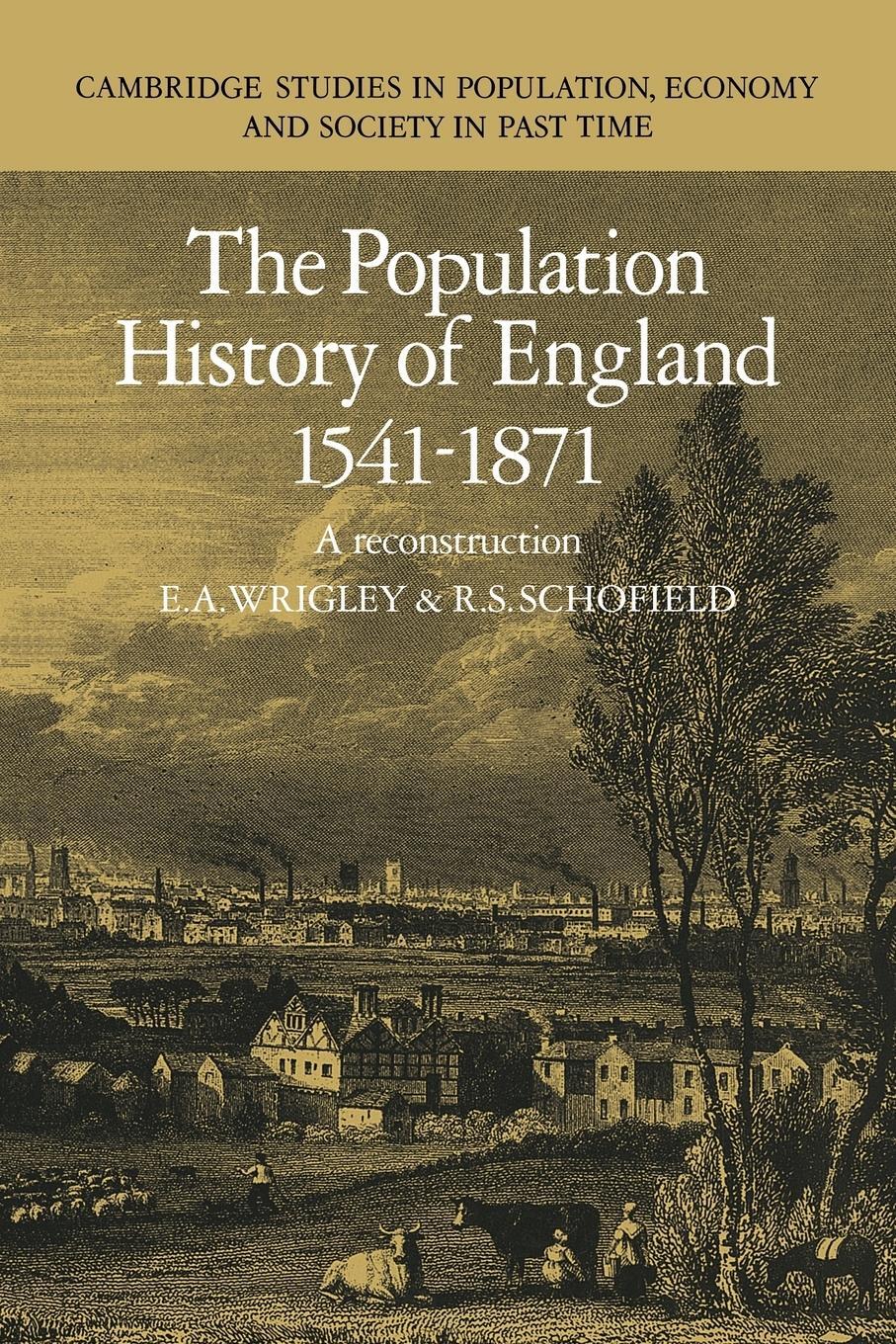 Cover: 9780521356886 | The Population History of England 1541-1871 | A Reconstruction | Buch