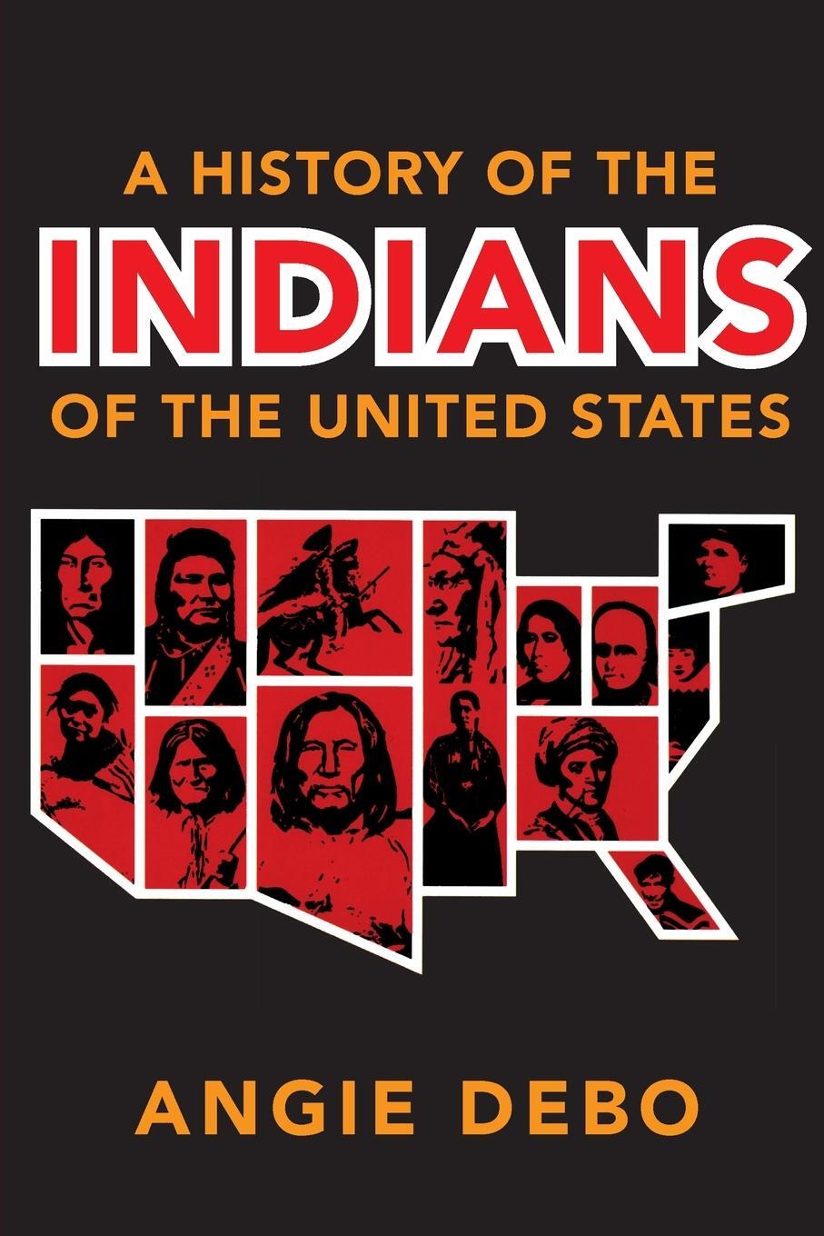 Cover: 9780806118888 | A History of the Indians of the United States | Angie Debo | Buch