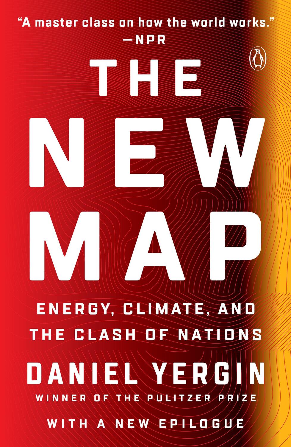 Cover: 9780143111153 | The New Map | Energy, Climate, and the Clash of Nations | Yergin | XX