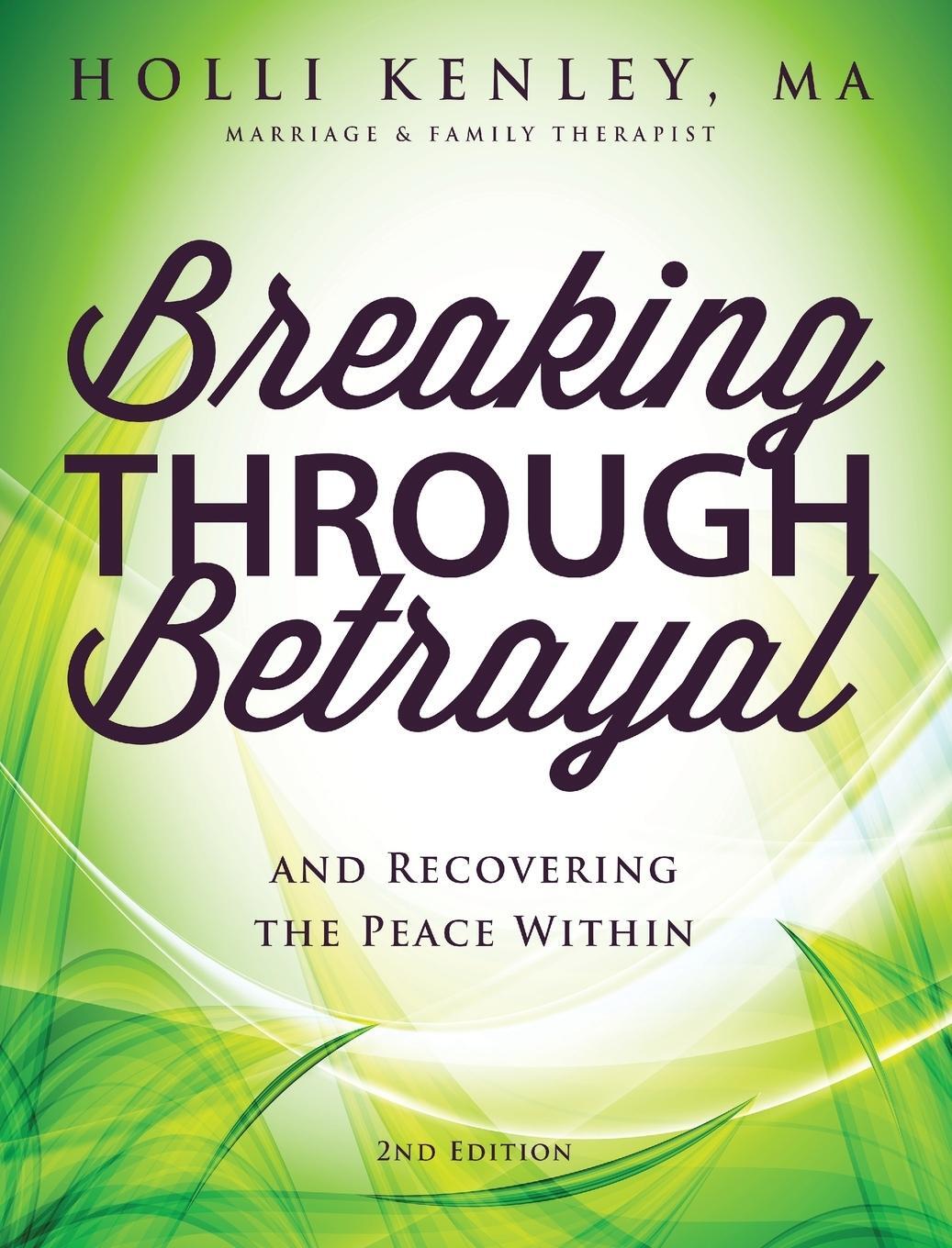 Cover: 9781615994281 | Breaking Through Betrayal | Holli Kenley | Buch | Englisch | 2019