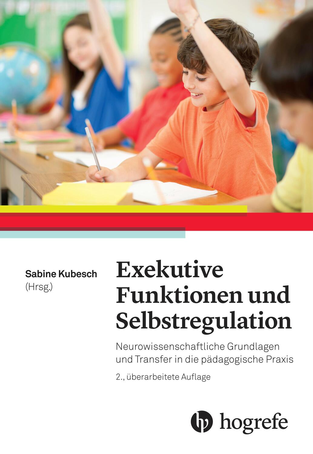 Cover: 9783456856247 | Exekutive Funktionen und Selbstregulation | Sabine Kubesch | Buch