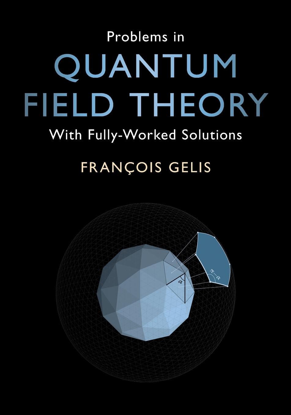Cover: 9781108972352 | Problems in Quantum Field Theory | François Gelis | Taschenbuch | 2021