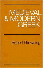 Cover: 9780521299787 | Medieval and Modern Greek | Robert Browning | Taschenbuch | Englisch