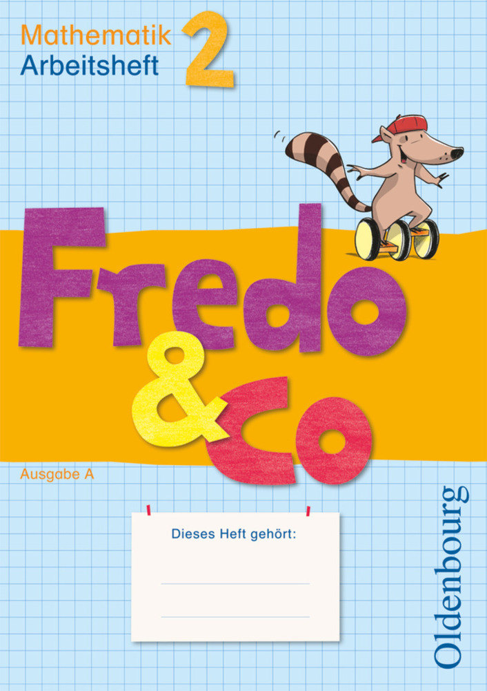 Cover: 9783637004979 | Fredo - Mathematik - Ausgabe A - 2009 - 2. Schuljahr | Arbeitsheft