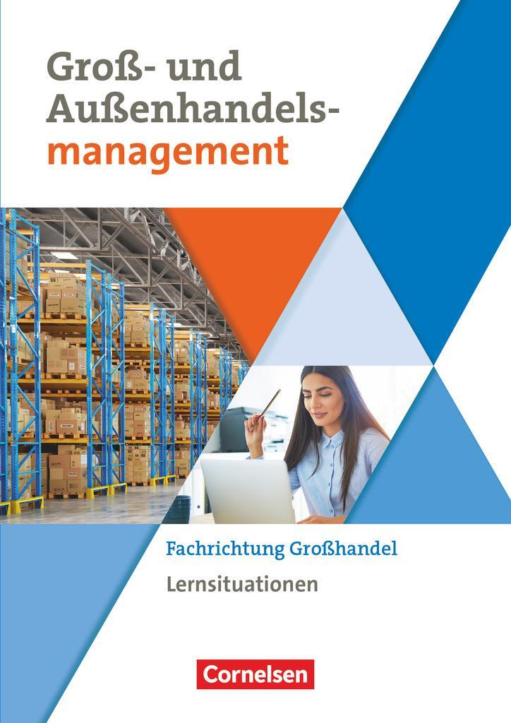 Cover: 9783064517851 | Groß- und Außenhandel Band 03. Arbeitsbuch mit Lernsituationen...