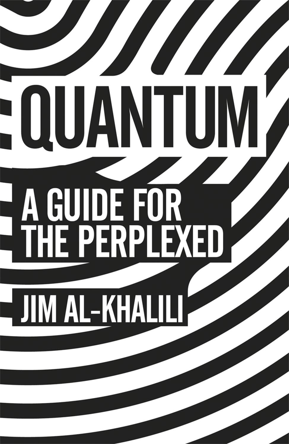 Cover: 9781780223957 | Quantum | A Guide For The Perplexed | Jim Al-Khalili | Taschenbuch