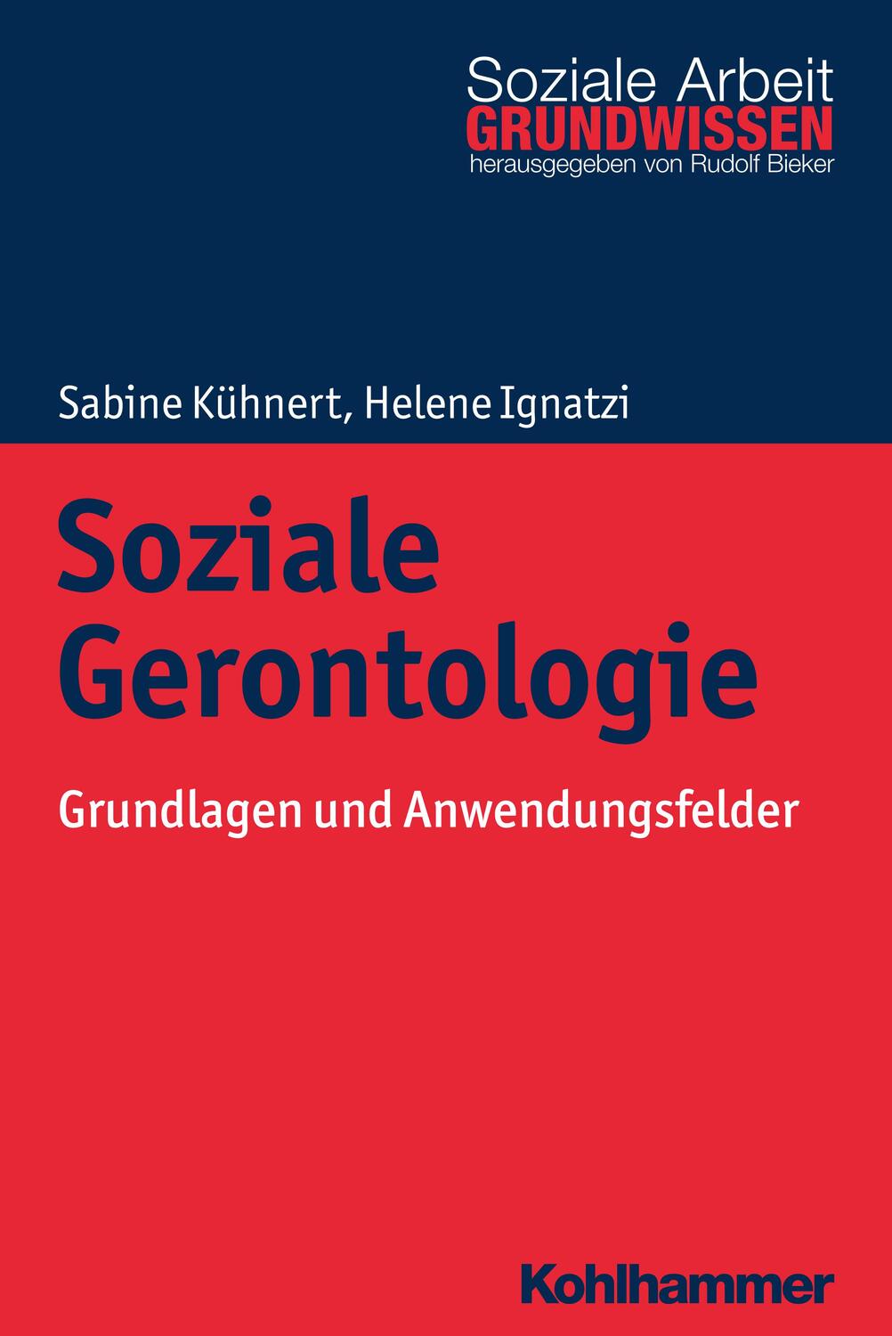 Cover: 9783170308152 | Soziale Gerontologie | Grundlagen und Anwendungsfelder | Taschenbuch