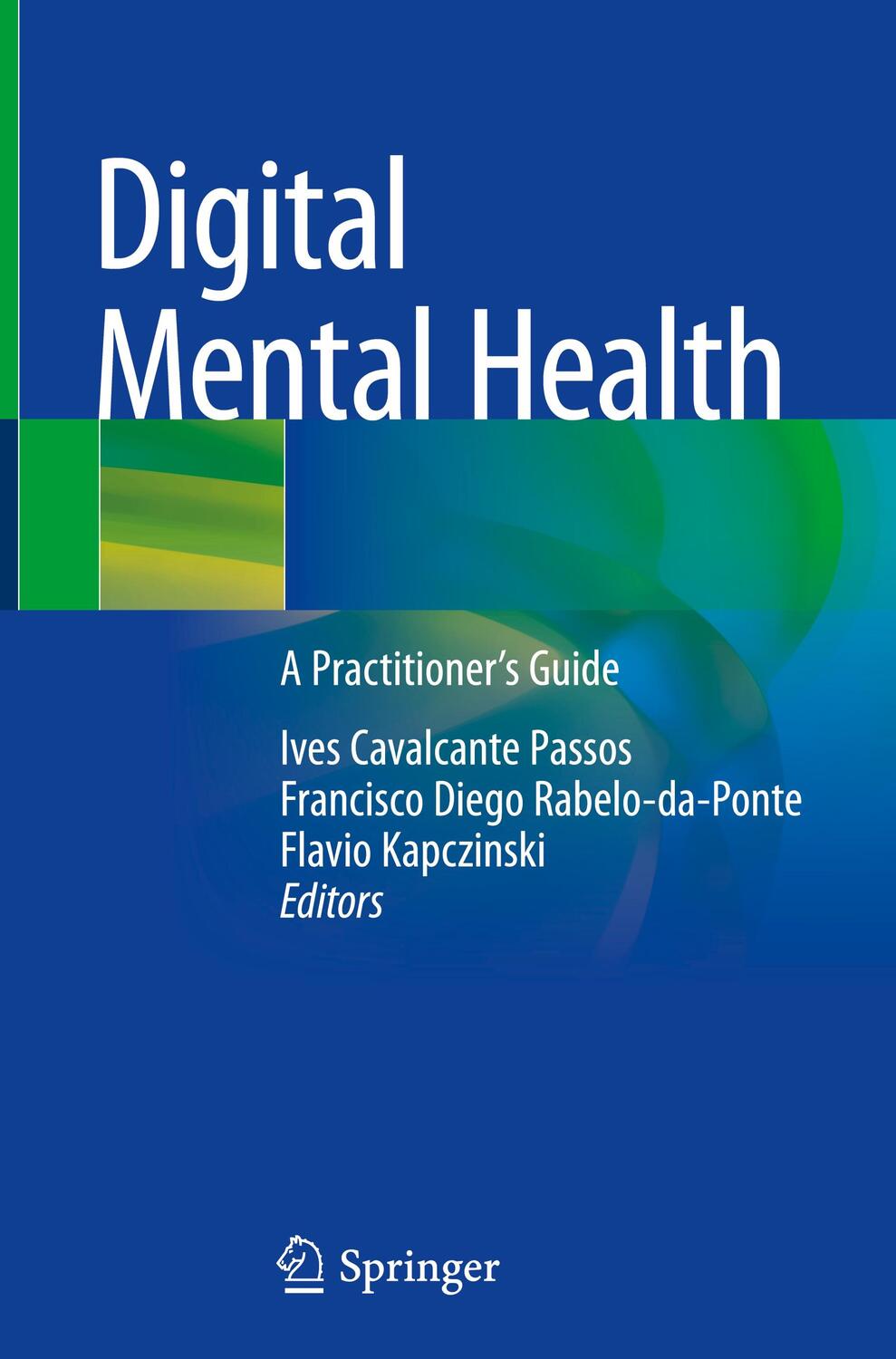 Cover: 9783031106972 | Digital Mental Health | A Practitioner's Guide | Passos (u. a.) | Buch