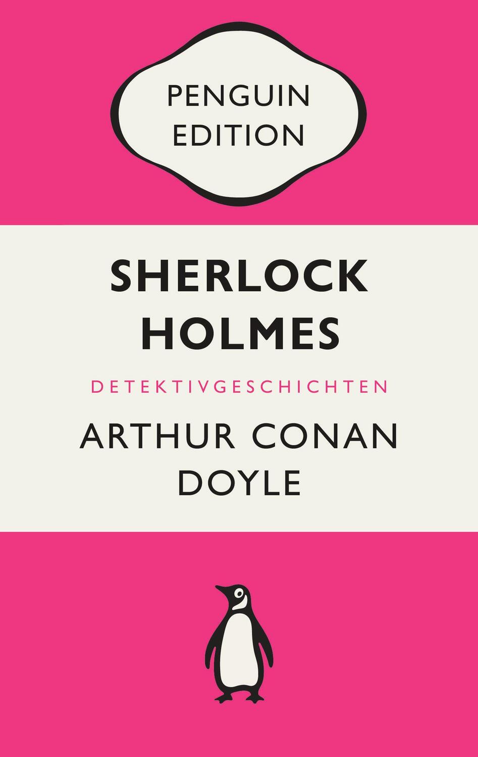 Cover: 9783328112075 | Sherlock Holmes | Arthur Conan Doyle | Taschenbuch | Penguin Edition