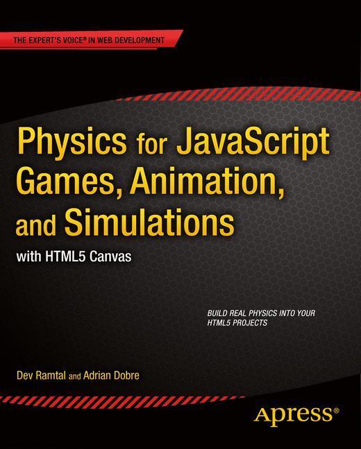 Cover: 9781430263371 | Physics for JavaScript Games, Animation, and Simulations | Taschenbuch