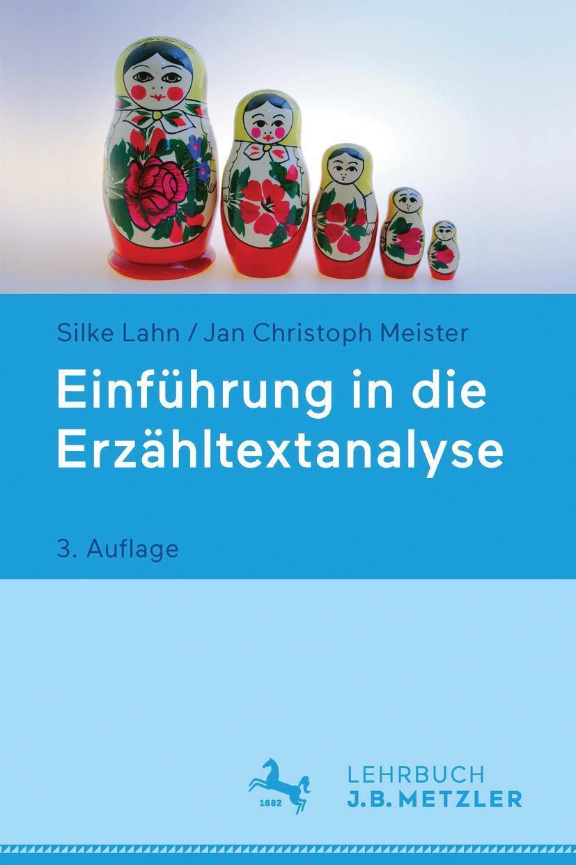 Cover: 9783476025982 | Einführung in die Erzähltextanalyse | Silke Lahn (u. a.) | Taschenbuch