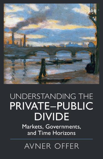 Cover: 9781108791663 | Understanding the Private-Public Divide | Avner Offer | Taschenbuch