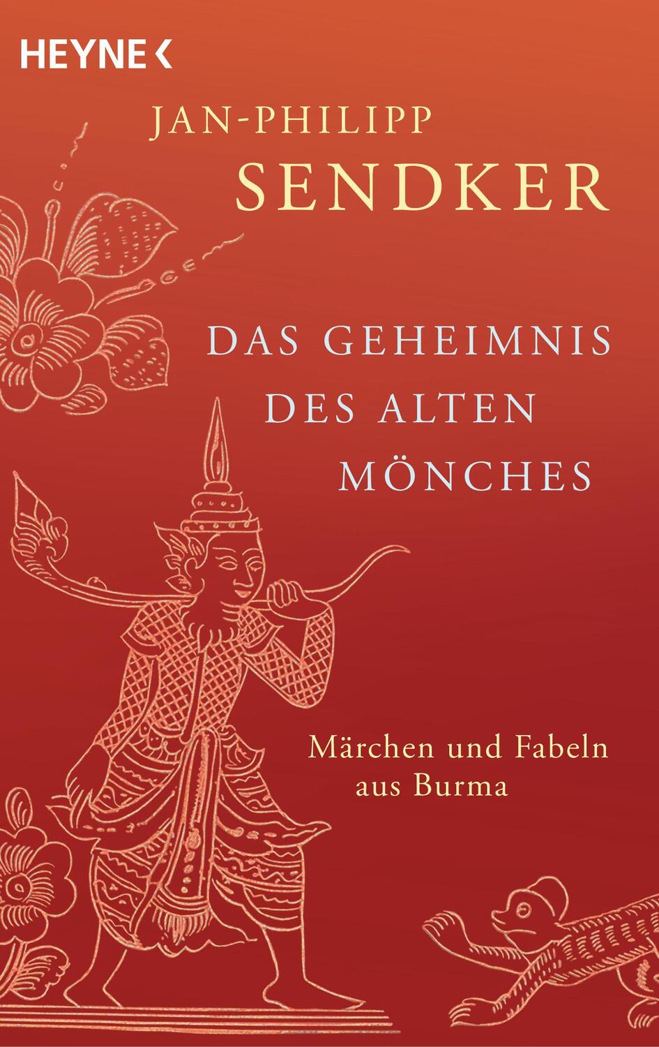 Cover: 9783453422919 | Das Geheimnis des alten Mönches | Märchen und Fabeln aus Burma | Buch