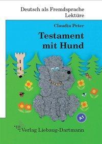 Cover: 9783922989844 | Testament mit Hund | Claudia Peter | Buch | Deutsch | 2013