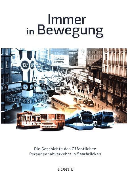 Cover: 9783956021282 | Immer in Bewegung | Saarbahn GmbH | Buch | 160 S. | Deutsch | 2017