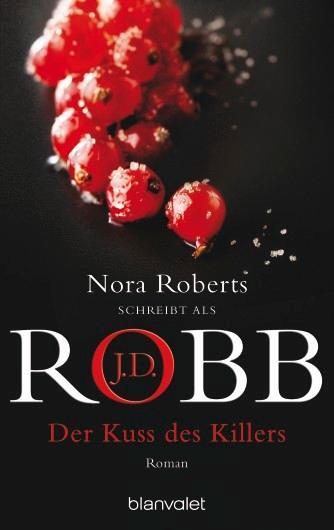 Cover: 9783442356331 | Der Kuss des Killers | J. D. Robb (u. a.) | Taschenbuch | Deutsch