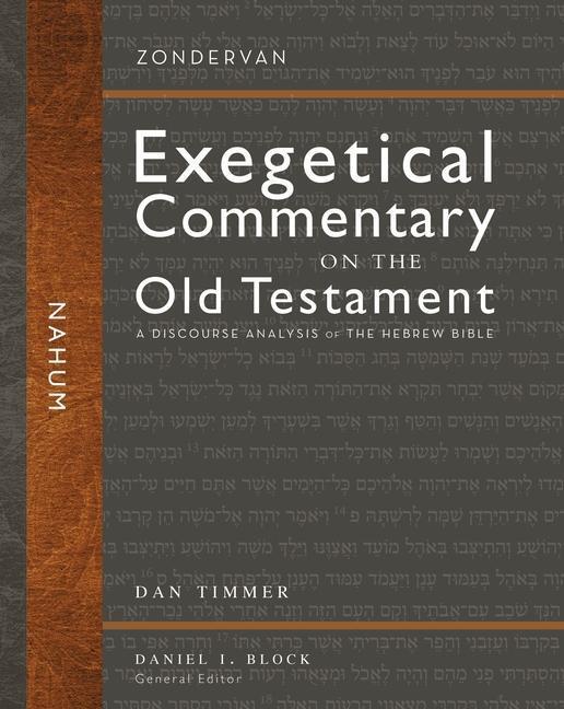 Cover: 9780310942429 | Nahum: A Discourse Analysis of the Hebrew Bible 30 | Daniel C. Timmer