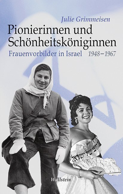 Cover: 9783835331358 | Pionierinnen und Schönheitsköniginnen | Julie Grimmeisen | Buch | 2017