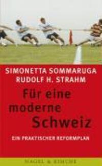 Cover: 9783312003563 | Für eine moderne Schweiz! | Ein praktischer Reformplan | Sommaruga