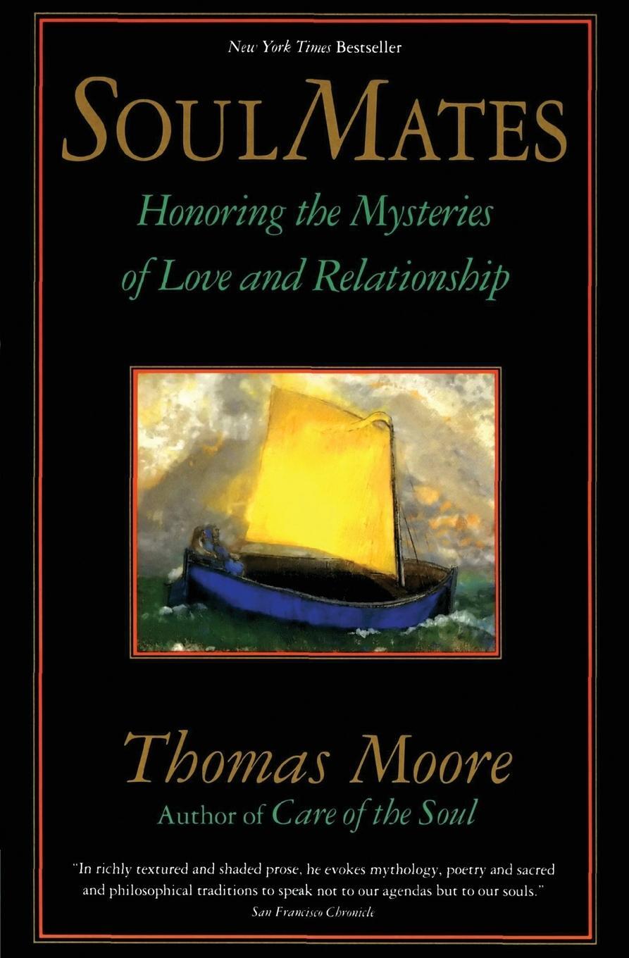 Cover: 9780060925758 | Soul Mates | Thomas Moore | Taschenbuch | Paperback | Englisch | 2013