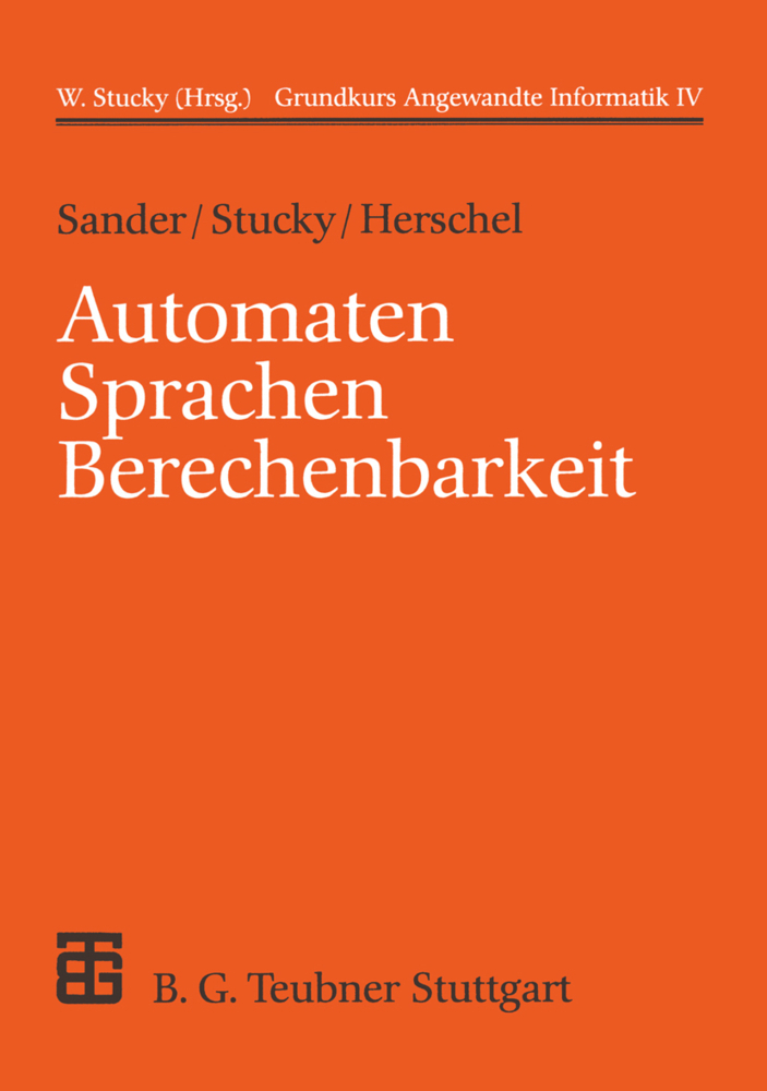 Cover: 9783519129370 | Automaten Sprachen Berechenbarkeit | Peter Sander (u. a.) | Buch