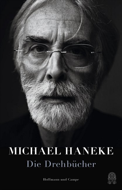 Cover: 9783455004380 | Die Drehbücher | Michael Haneke | Buch | 1328 S. | Deutsch | 2018