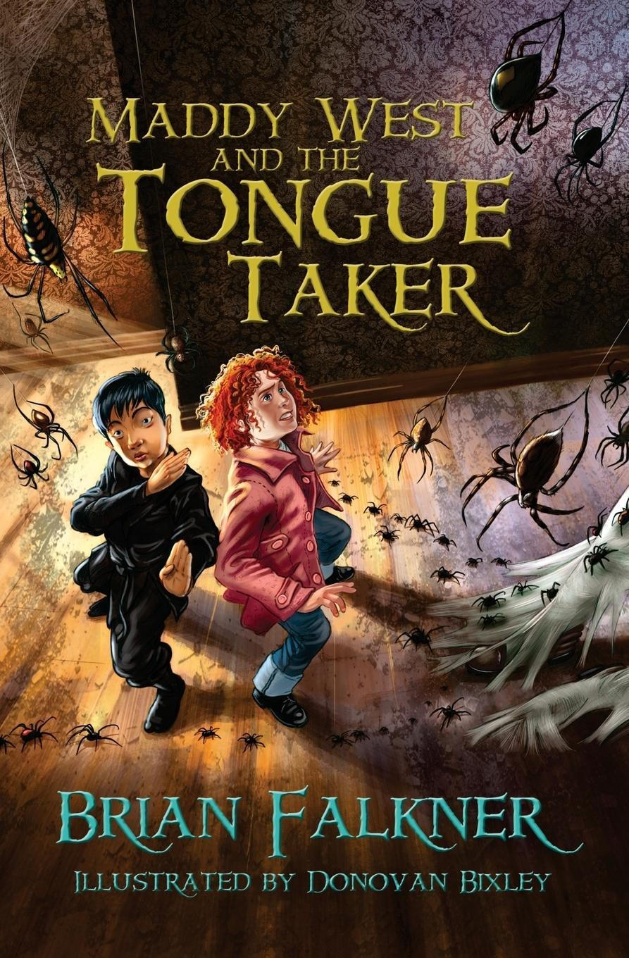 Cover: 9780648287902 | Maddy West and the Tongue Taker | Brian Falkner | Taschenbuch | 2018
