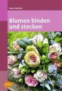Cover: 9783800159949 | Blumen binden und stecken | Beate Walther | Taschenbuch | Deutsch