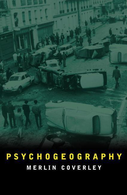 Cover: 9780857302175 | Psychogeography | Merlin Coverley | Taschenbuch | Englisch | 2018