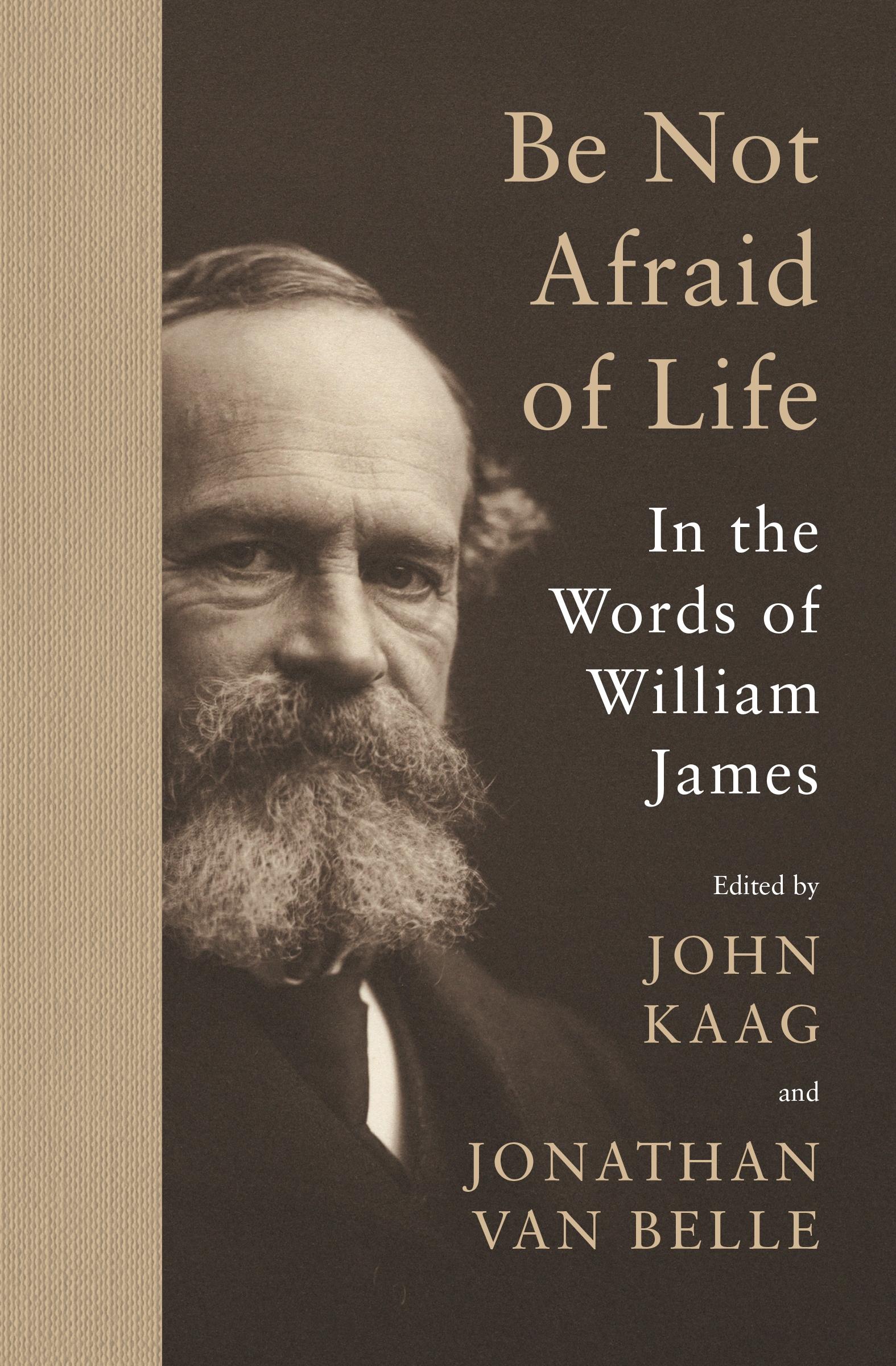 Cover: 9780691215372 | Be Not Afraid of Life | In the Words of William James | William James