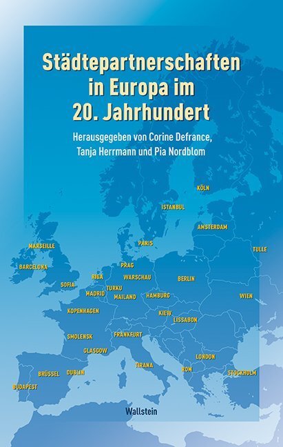 Cover: 9783835332119 | Städtepartnerschaften in Europa im 20. Jahrhundert | Defrance (u. a.)