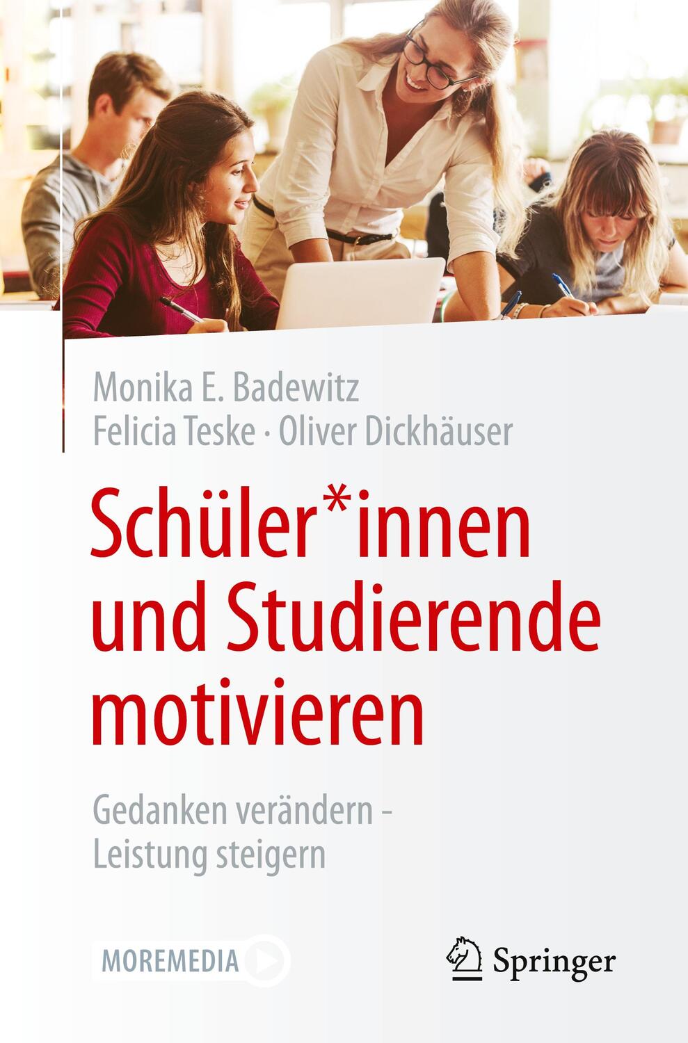 Cover: 9783658325152 | Schüler*innen und Studierende motivieren | Monika E. Badewitz (u. a.)
