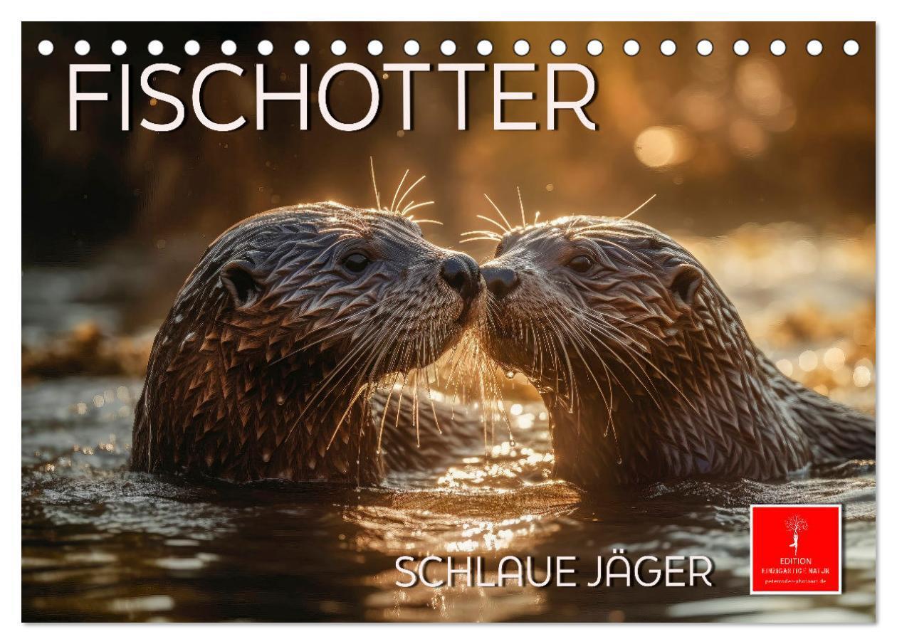 Cover: 9783675640474 | Fischotter - schlaue Jäger (Tischkalender 2024 DIN A5 quer),...