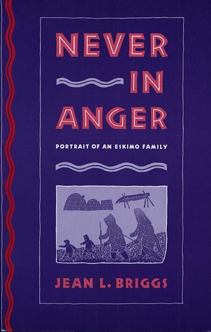 Cover: 9780674608283 | Never in Anger | Portrait of an Eskimo Family | Jean L. Briggs | Buch