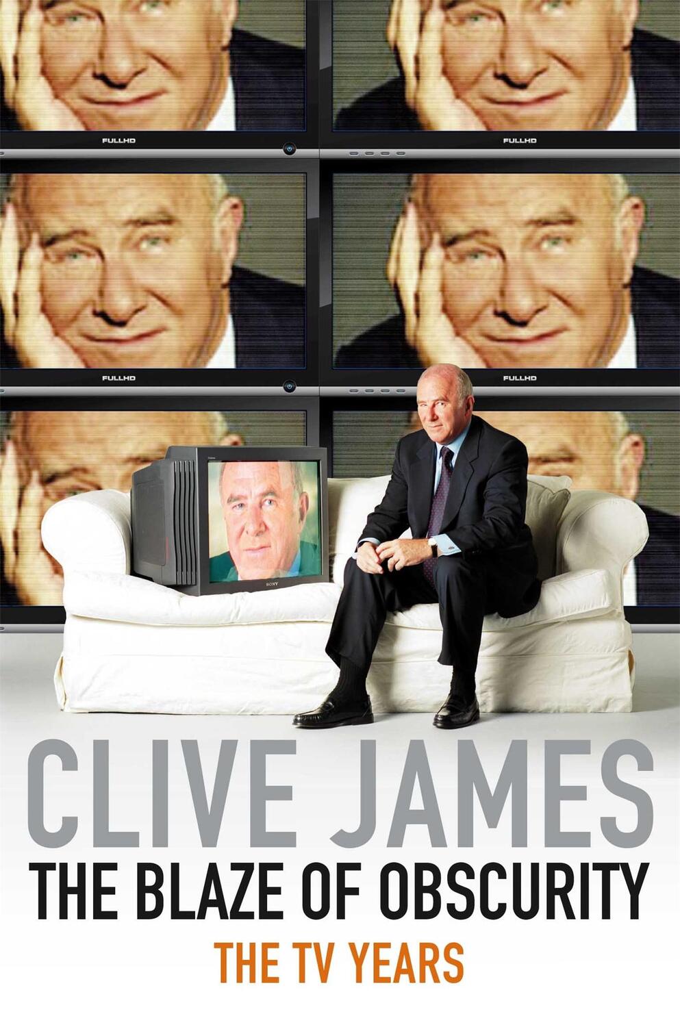 Cover: 9780330457378 | The Blaze of Obscurity | The TV Years | Clive James | Taschenbuch