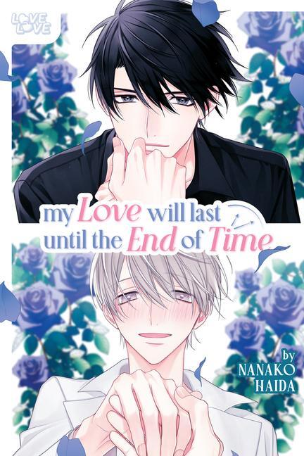 Cover: 9781427875396 | My Love Will Last Until the End of Time | Nanako Haida | Taschenbuch