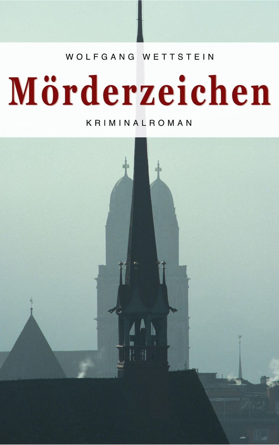 Cover: 9783755798859 | Mörderzeichen | Kriminalroman | Wolfgang Wettstein | Taschenbuch