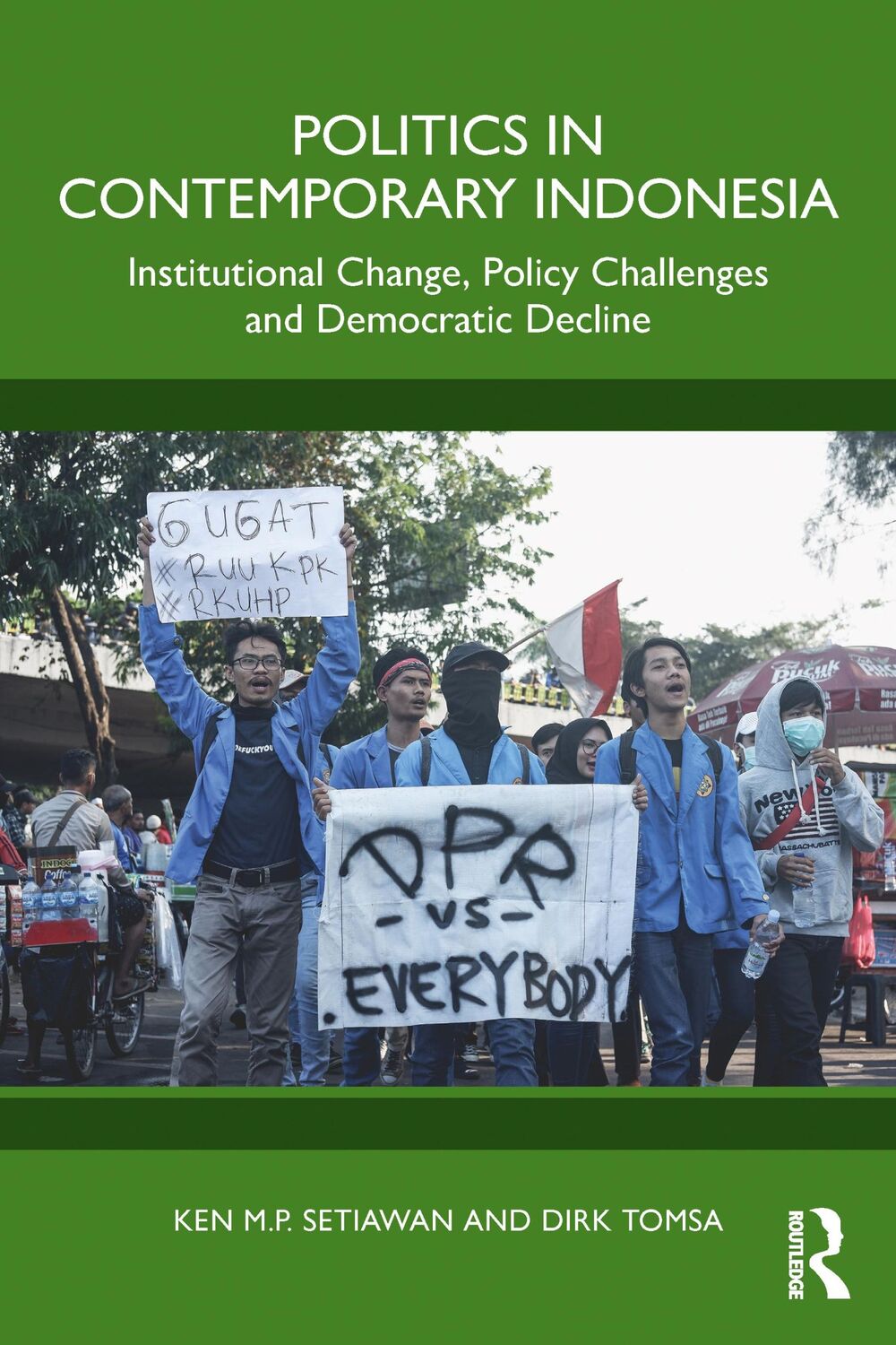 Cover: 9781138626089 | Politics in Contemporary Indonesia | Dirk Tomsa (u. a.) | Taschenbuch