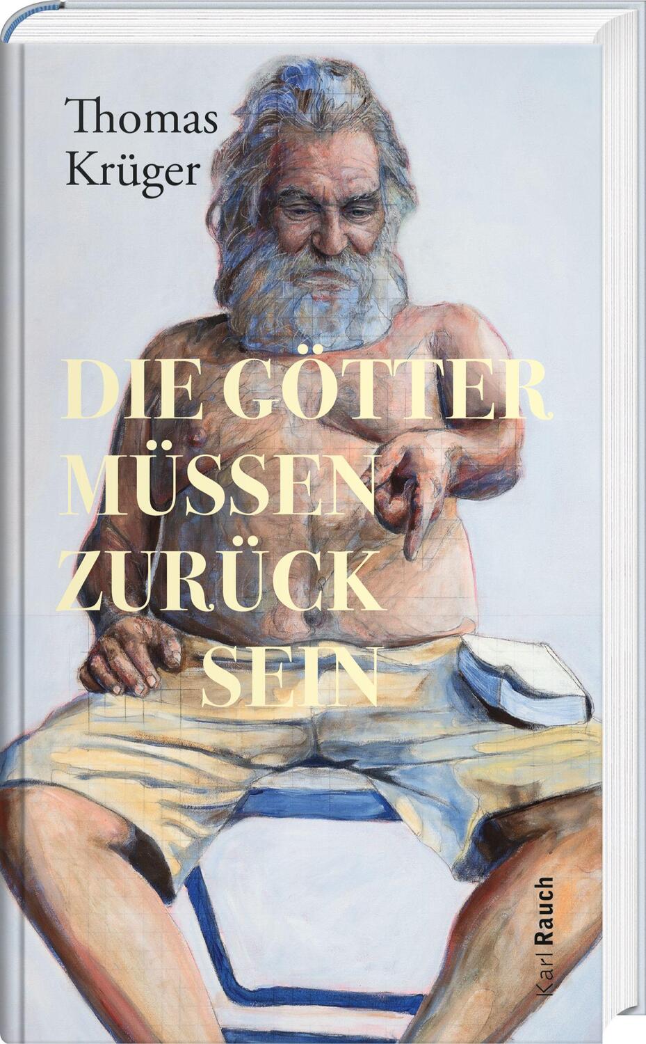 Cover: 9783792002889 | Die Götter müssen zurück sein | Thomas Krüger | Buch | 352 S. | 2024