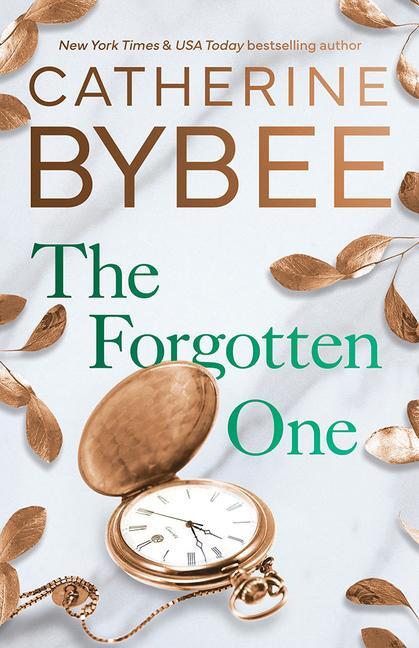 Cover: 9781662517259 | The Forgotten One | Catherine Bybee | Taschenbuch | Englisch | 2024