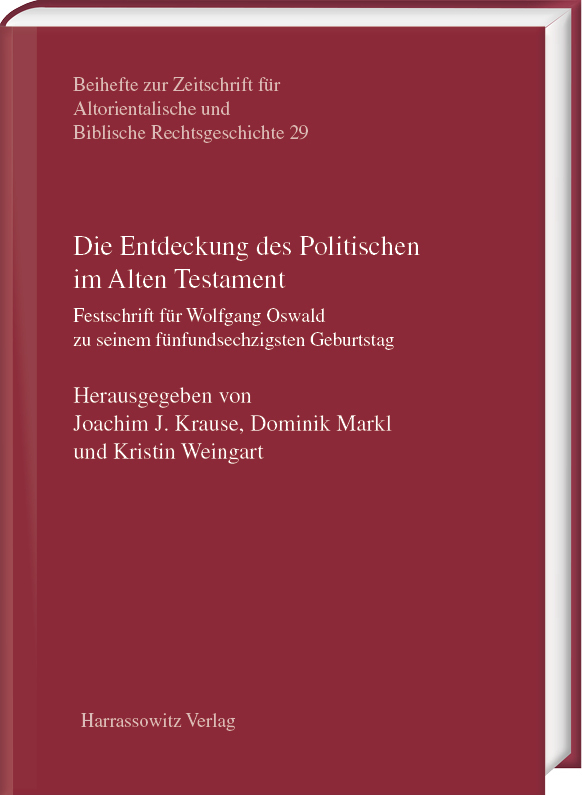 Cover: 9783447121309 | Die Entdeckung des Politischen im Alten Testament | Krause (u. a.)