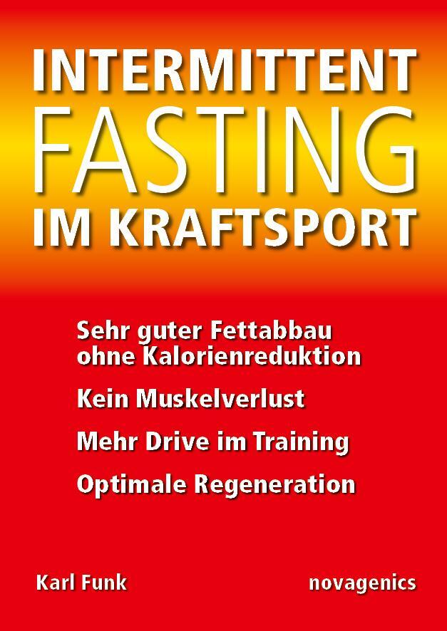Cover: 9783929002607 | Intermittent Fasting im Kraftsport | Karl Funk | Taschenbuch | Deutsch