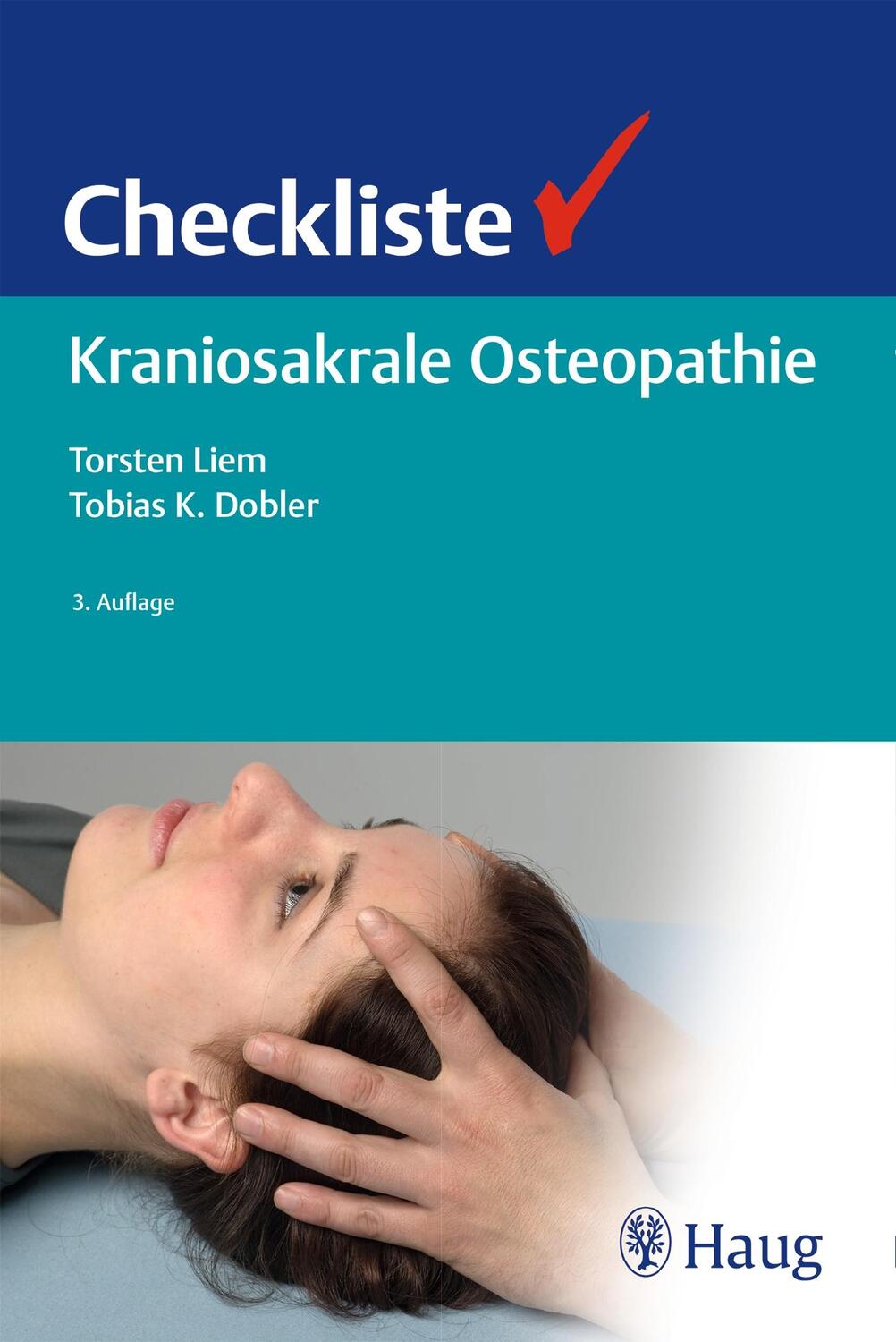 Cover: 9783132421301 | Checkliste Kraniosakrale Osteopathie | Torsten Liem (u. a.) | Buch