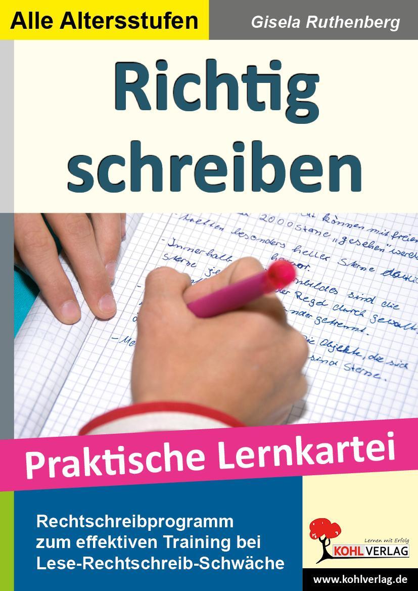 Cover: 9783866324275 | Richtig schreiben Rechtschreibprogramm | Gisela Ruthenberg | Buch