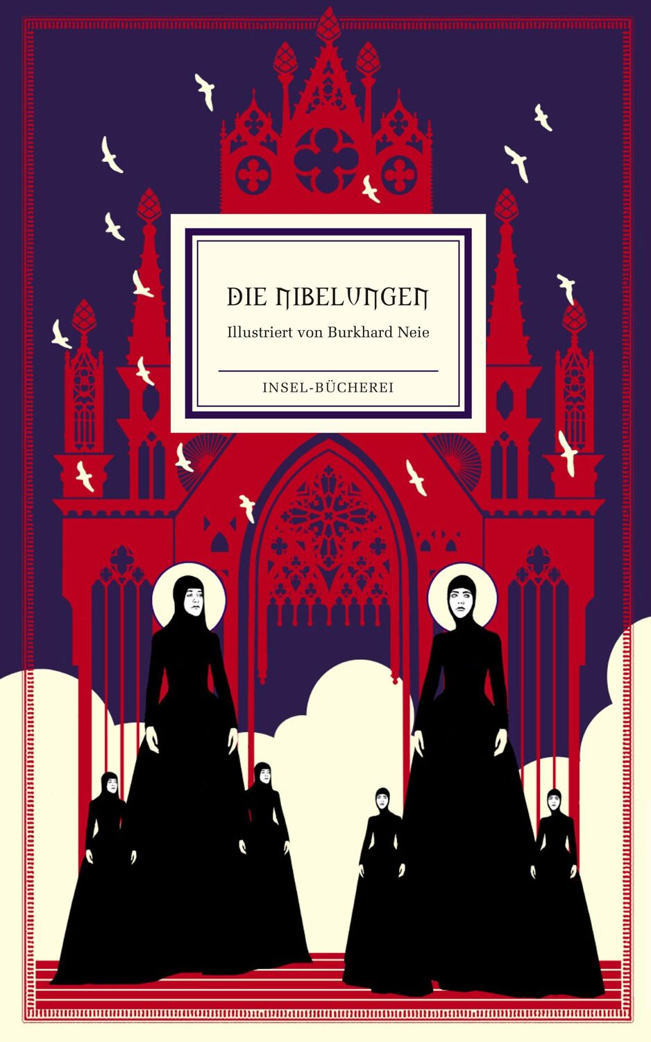 Cover: 9783458200369 | Die Nibelungen | Burkhard Neie | Buch | Insel-Bücherei | 152 S. | 2019