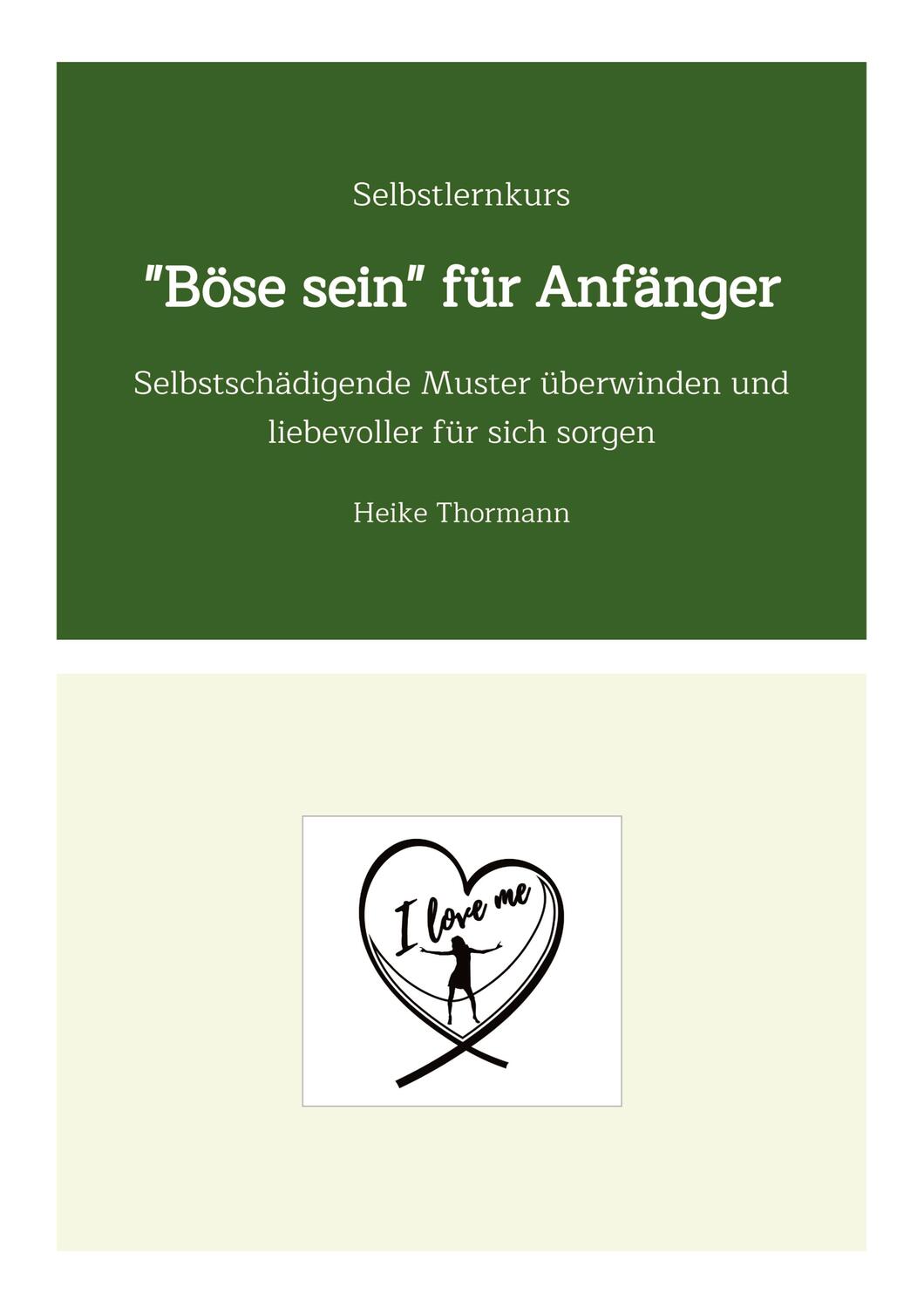 Cover: 9783347688230 | Selbstlernkurs: "Böse sein" für Anfänger | Heike Thormann | Buch