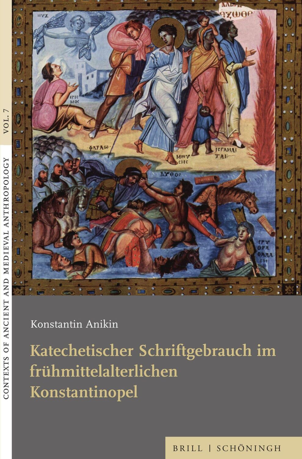 Cover: 9783506794482 | Katechetischer Schriftgebrauch im frühmittelalterlichen Konstantinopel