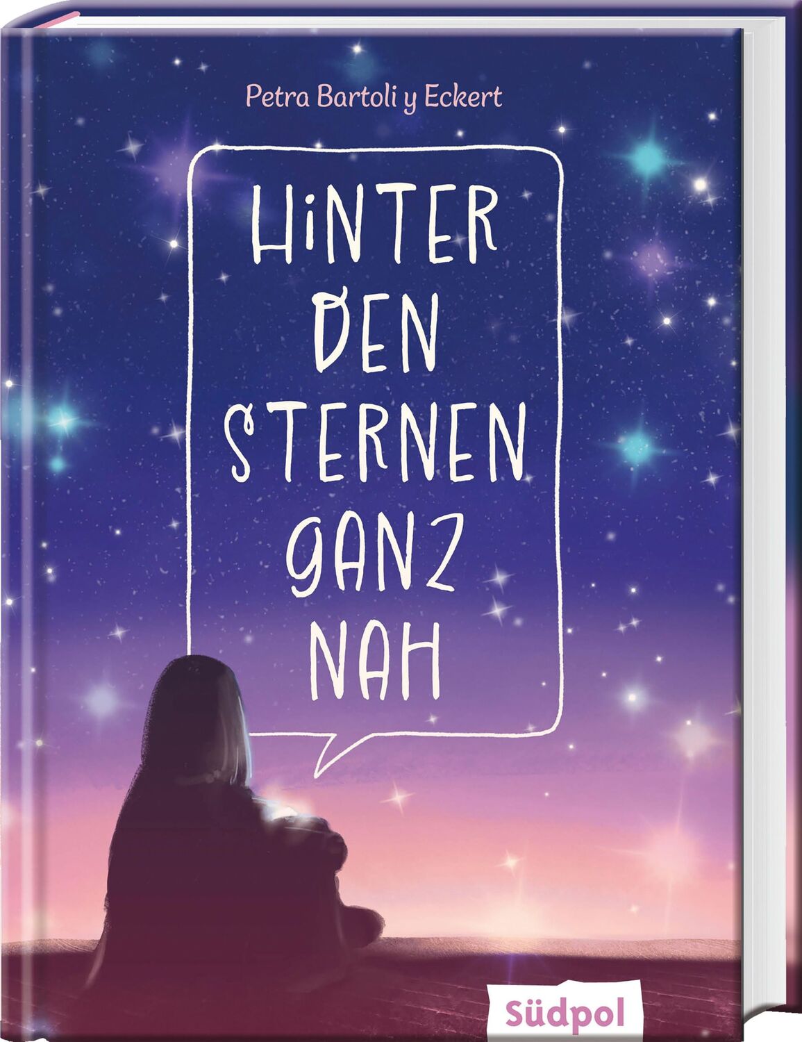 Cover: 9783965942301 | Hinter den Sternen ganz nah | Petra Bartoli Y Eckert | Buch | 176 S.